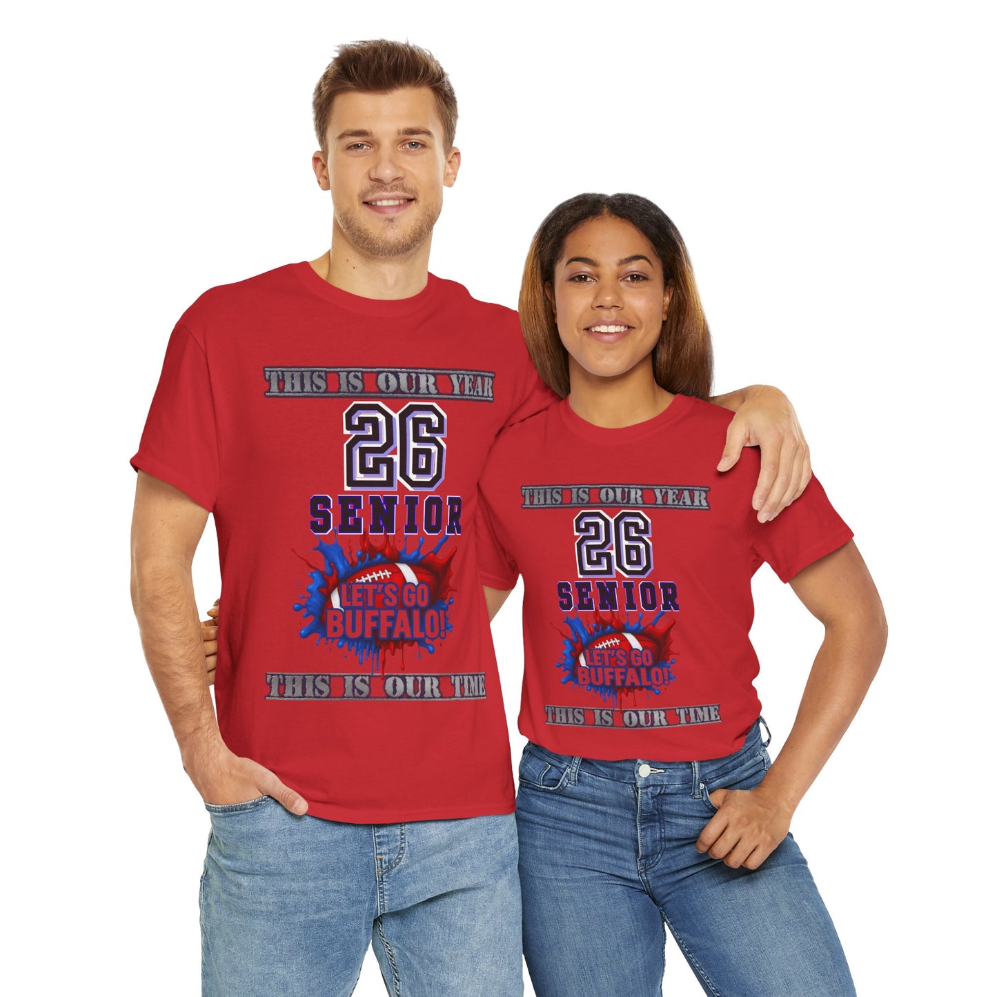 This Is Our Year, Class of 2026 Shirt, Graduation Gift, School Spirit Tee, Let's Go Buffalo Apparel
