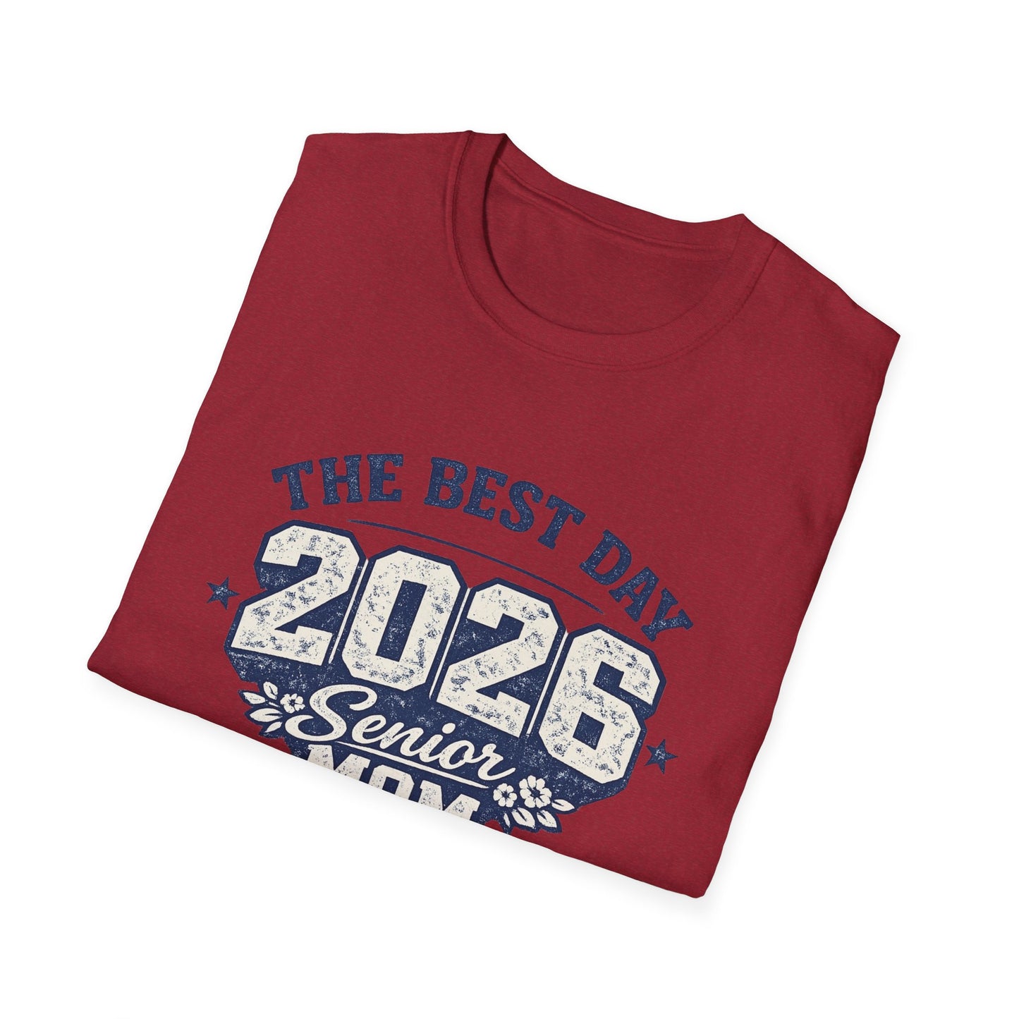Class of 2026 Mom - The Best Day