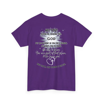 Faith Message Tee — “Hey You! God Put Me in Front of You” Inspirational Back Print