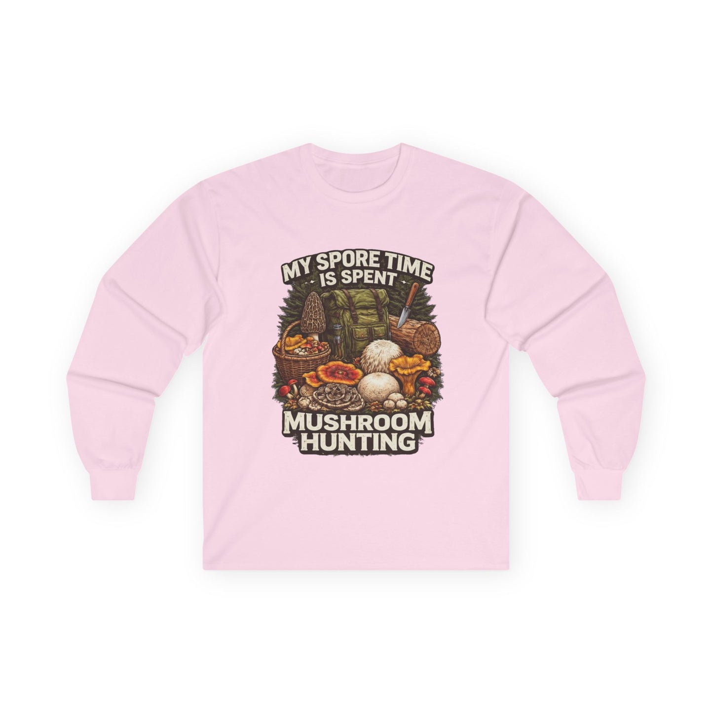 Mushroom Hunting Long Sleeve Tee — "My Spore Time Is Spent" For Foragers & Nature Lovers