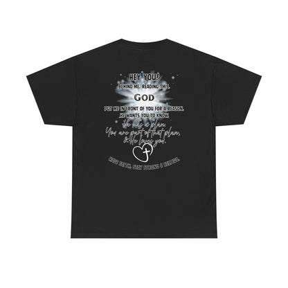 Faith Message Tee — “Hey You! God Put Me in Front of You” Inspirational Back Print