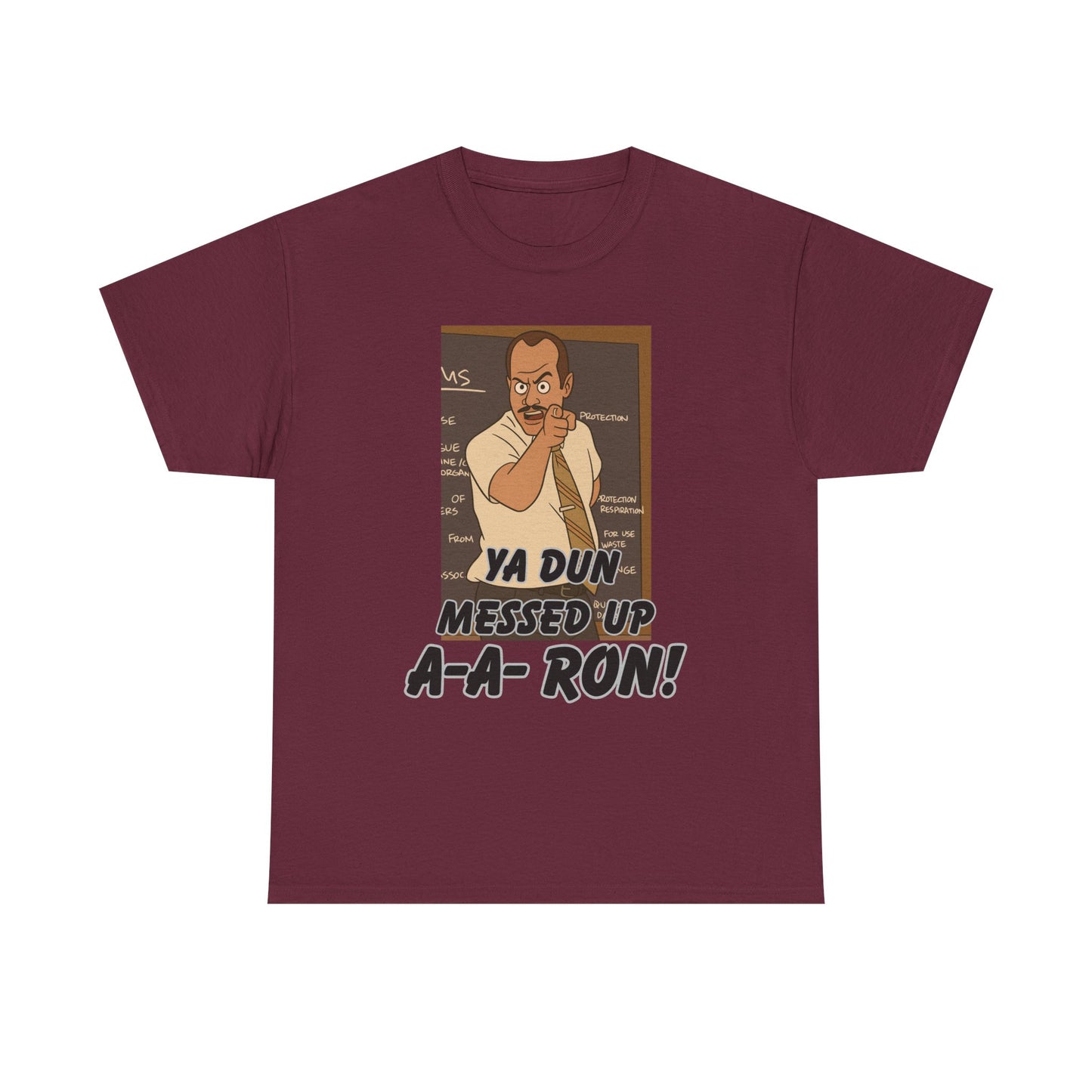A- A- Ron -Funny Quote Unisex Tee - Perfect for Casual Outings, Gifts, and Pop Culture Fans, Humor Shirt, Movie Quote Tee, Unique Graphic Tee