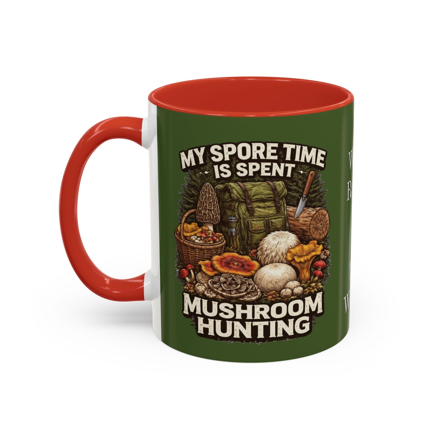 Mug - "My Spore Time Is Spent Mushroom Hunting" Accent Coffee Mug (11/15oz)