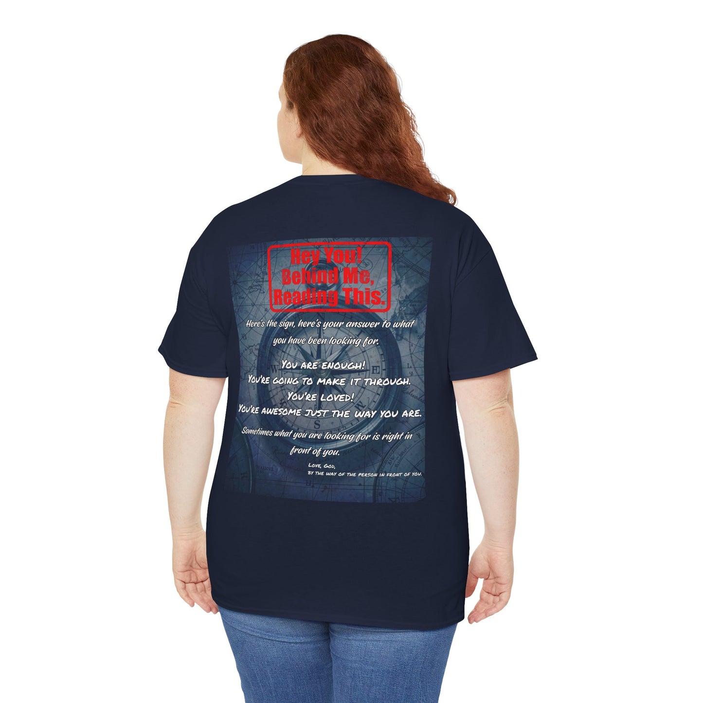 Hey You, The Answer. Motivational Back Print Tee — “Behind Me” Inspirational Graphic T‑Shirt