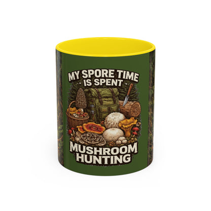 "My Spore Time Is Spent Mushroom Hunting" #2 Accent Coffee Mug (11/15oz)