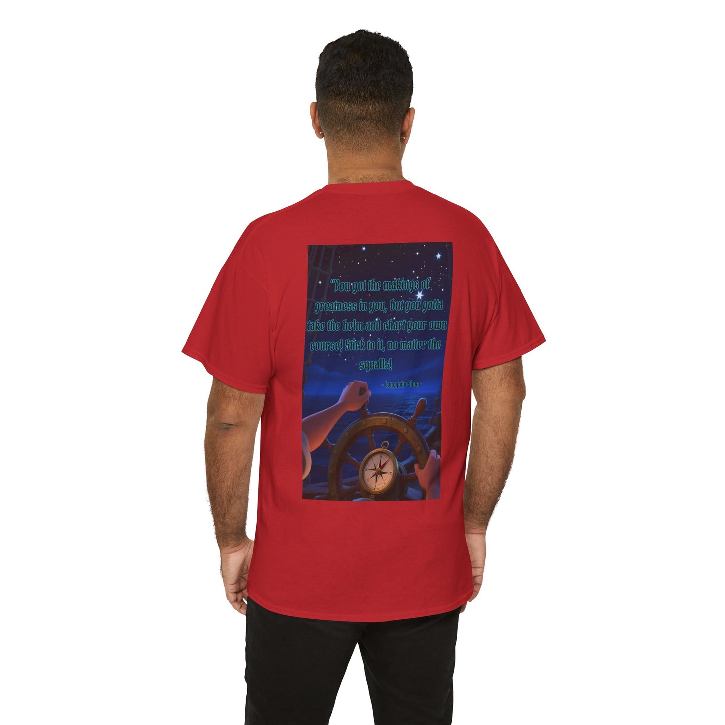 Captain's Quote — Inspirational Quote Graphic T‑Shirt