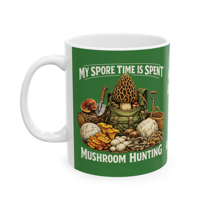 Mushroom Hunting Ceramic Mug — "My Spare Time Is Spent Mushroom Hunting" Coffee Cup