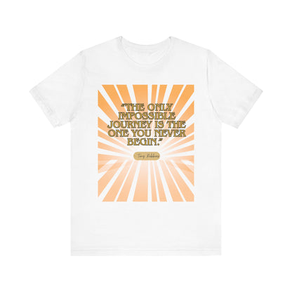 Inspiring Quote Tee, Unisex Jersey Short Sleeve Tee, Motivational T-Shirt, Gift for Dreamers, Positive Vibes Apparel, Journey Inspiration