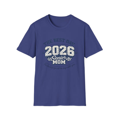 Class of 2026 Mom - The Best Day