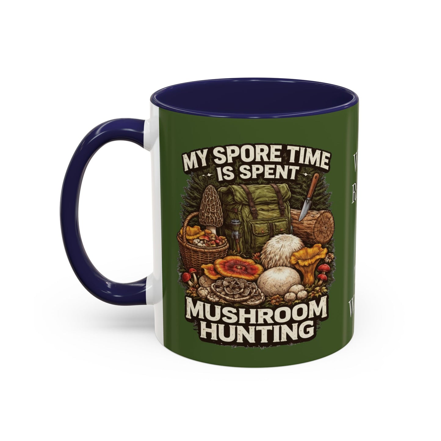 Mug - "My Spore Time Is Spent Mushroom Hunting" Accent Coffee Mug (11/15oz)