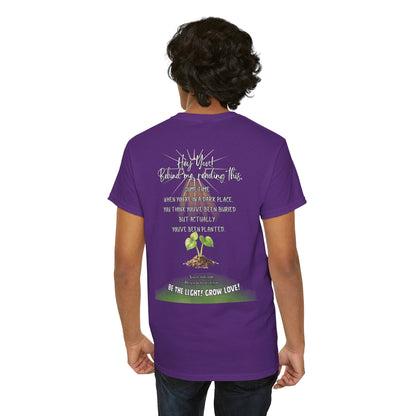 Inspirational Quote T-Shirt — “Hey You! Behind me, reading this…”