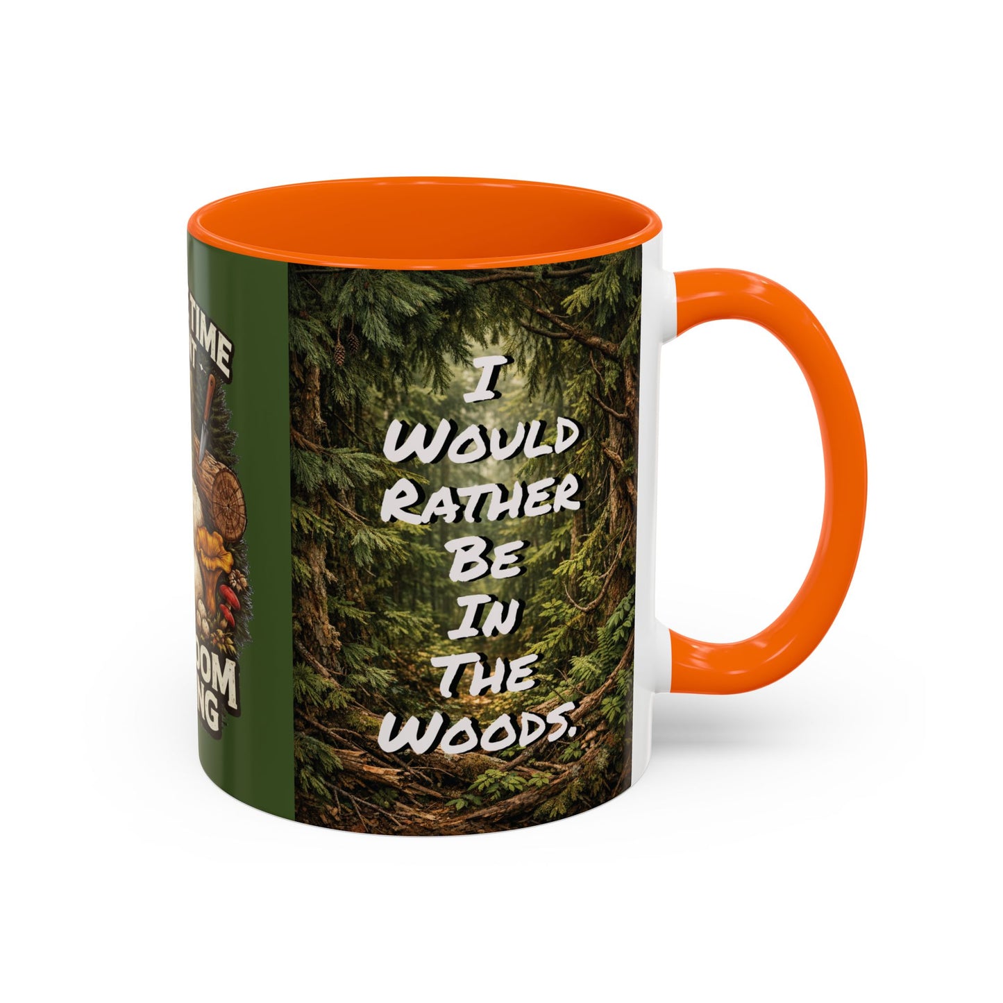 "My Spore Time Is Spent Mushroom Hunting" #2 Accent Coffee Mug (11/15oz)