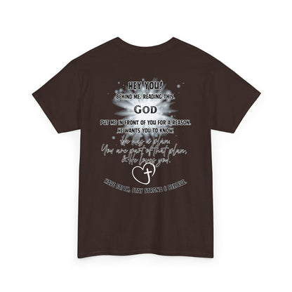 Faith Message Tee — “Hey You! God Put Me in Front of You” Inspirational Back Print