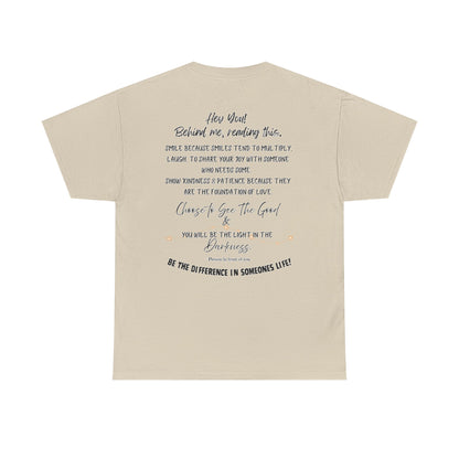 Be The Difference T‑Shirt — Inspirational Back Message Tee (“Hey You! Behind me, reading this…”)