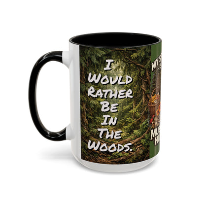 "My Spore Time Is Spent Mushroom Hunting" #2 Accent Coffee Mug (11/15oz)