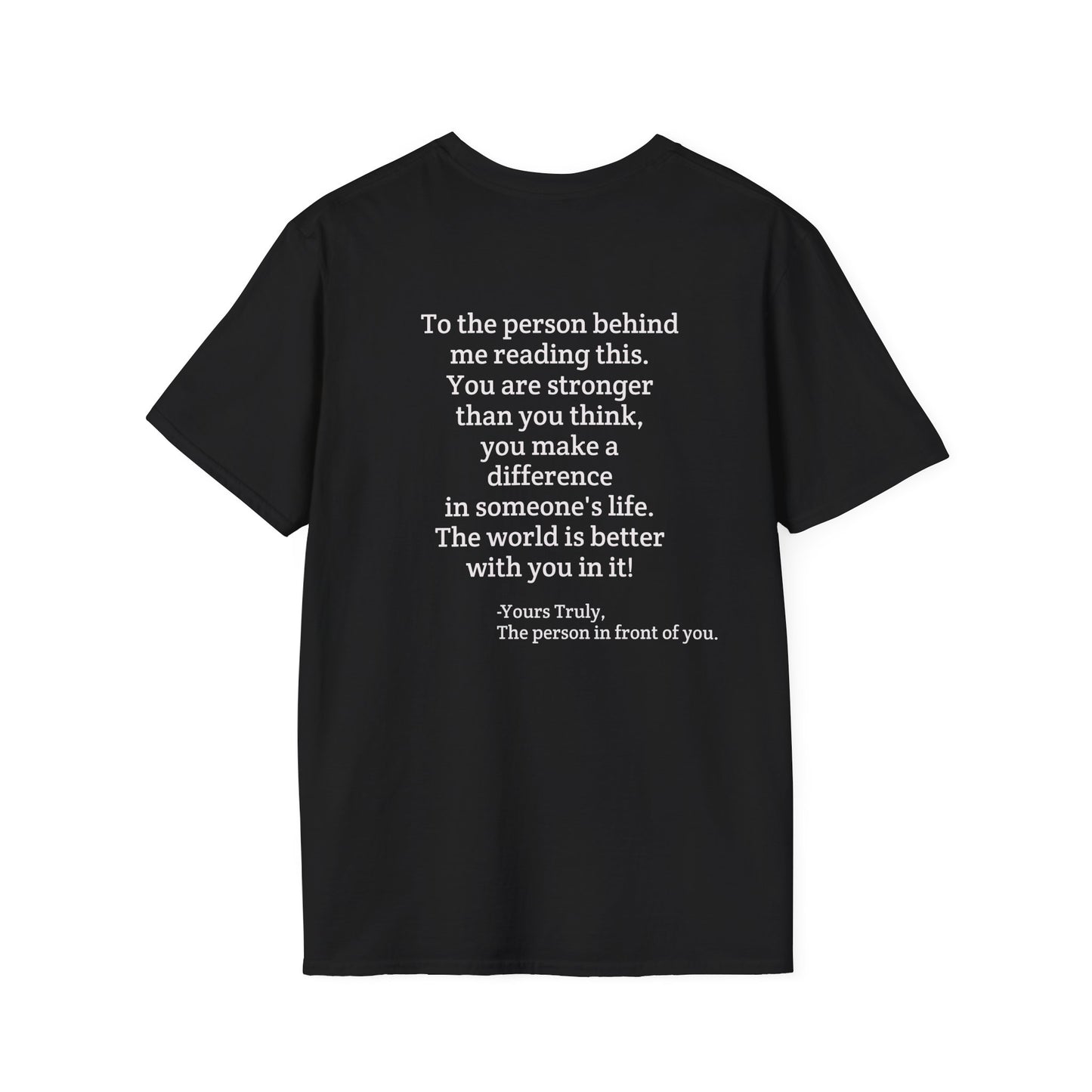 Inspirational Quote T-Shirt — "You are stronger than you think" Back Message