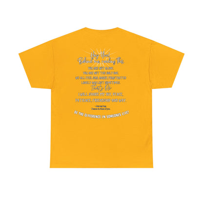 Inspirational Message Tee — 'Hey You! Behind Me, Reading This' Encouragement Shirt