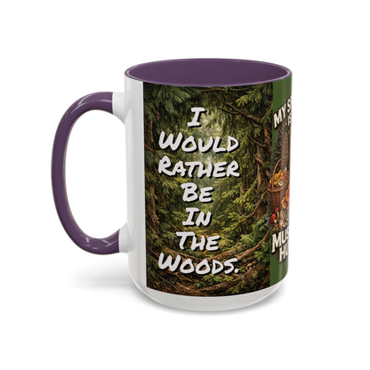 "My Spore Time Is Spent Mushroom Hunting" #2 Accent Coffee Mug (11/15oz)