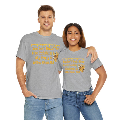 Bees-Themed Heavy Cotton Tee, Funny Bee Shirt, Gift for Beekeepers, Nature Lover Tee, Spring and Summer Fashion
