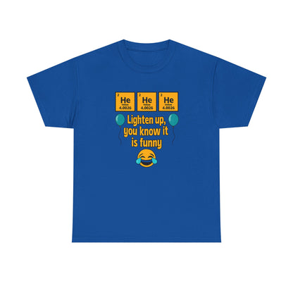 HeHeHe -Funny Science Humor Tee, Unisex Cotton Shirt for Science Lovers, Gift for Birthdays, Laughing Gift for Chemists, Quirky Humor T-shirt