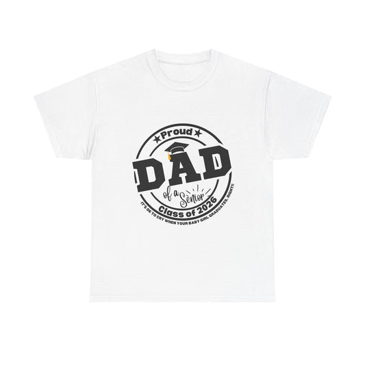 Senior Dad -Class of 2026 Graduation Tee, Unisex Heavy Cotton Shirt, Senior T-Shirt, Personalized Graduation Gift, Class Reunion Apparel, 2026 [...]