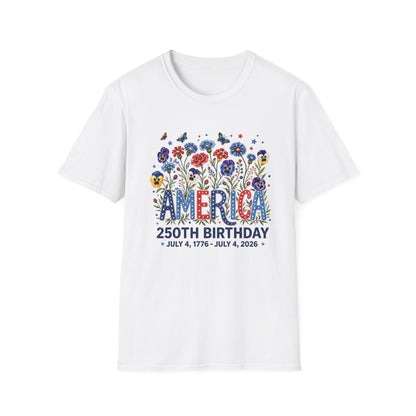 America 250th Birthday T-Shirt – July 4, 1776–2026 Patriotic Floral Tee