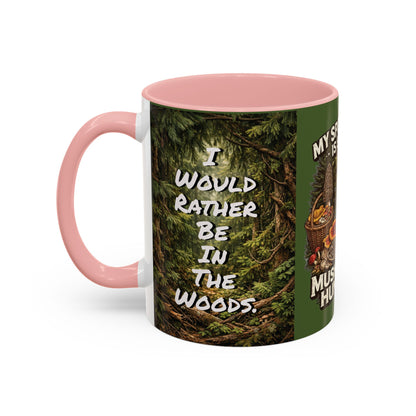 "My Spore Time Is Spent Mushroom Hunting" #2 Accent Coffee Mug (11/15oz)