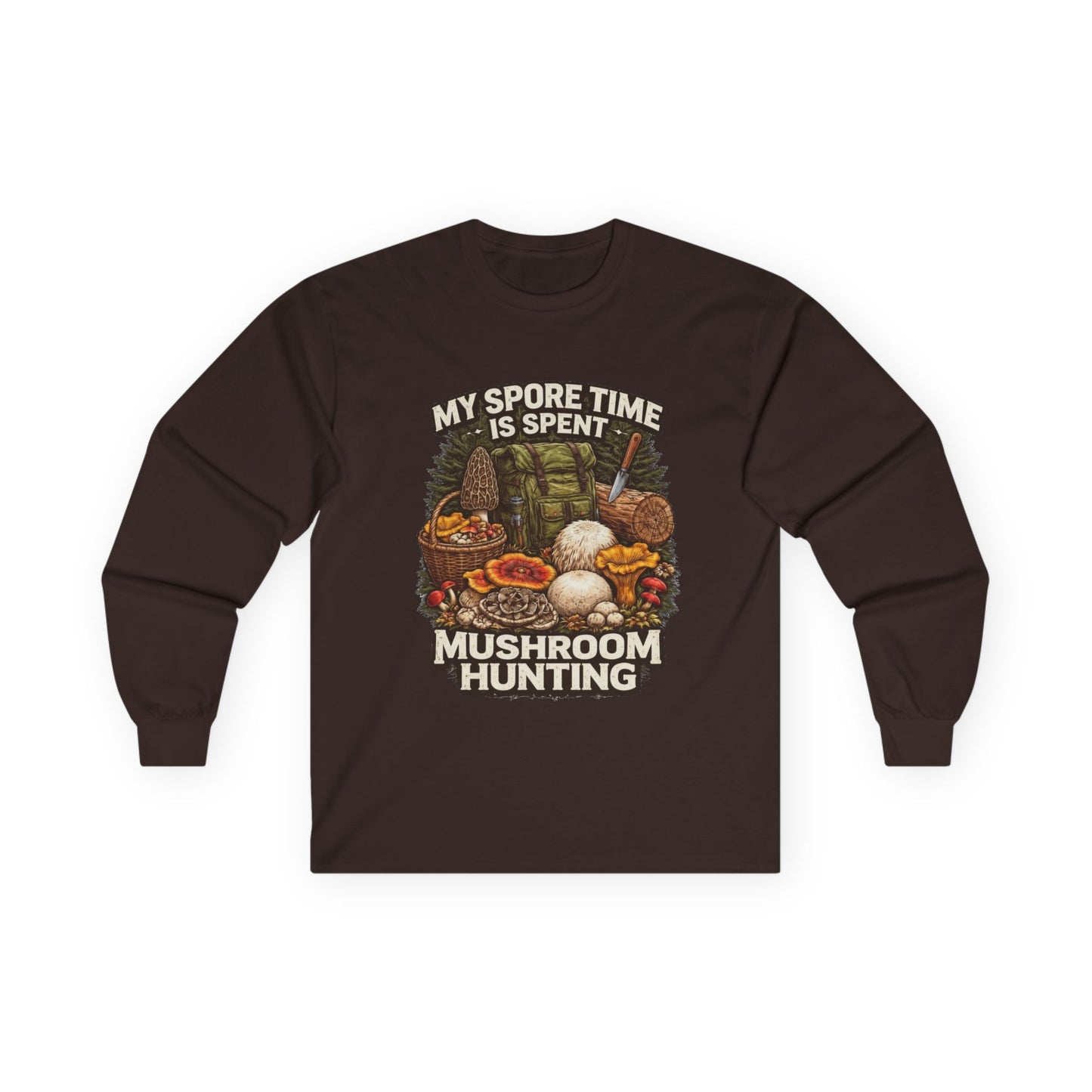 Mushroom Hunting Long Sleeve Tee — "My Spore Time Is Spent" For Foragers & Nature Lovers