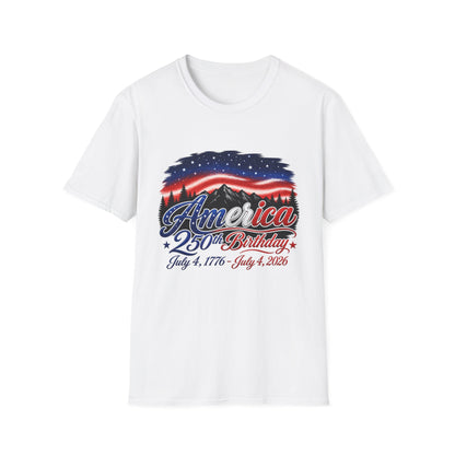 America 250 Birthday T-Shirt – July 4, 1776–2026 Patriotic Independence Day Tee