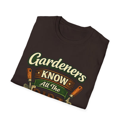 Gardeners Know All The Dirt - Vintage Garden Tee