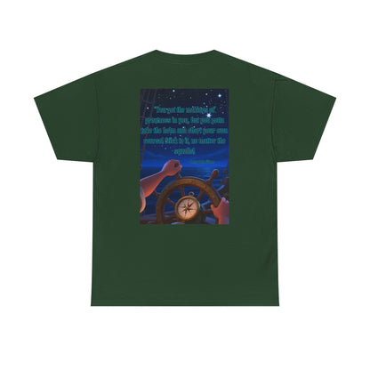 Captain's Quote — Inspirational Quote Graphic T‑Shirt