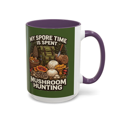 Mug - "My Spore Time Is Spent Mushroom Hunting" Accent Coffee Mug (11/15oz)