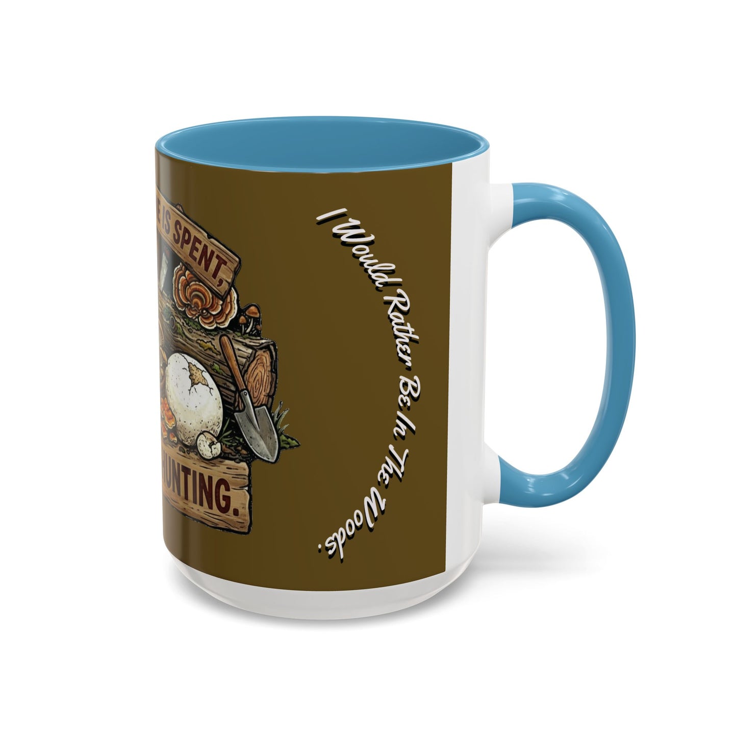 Mushroom Hunting Coffee Mug – "My Spore Time Is Spent" Rustic Forager Accent Mug