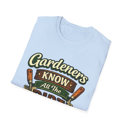 Gardeners Know All The Dirt - Vintage Garden Tee