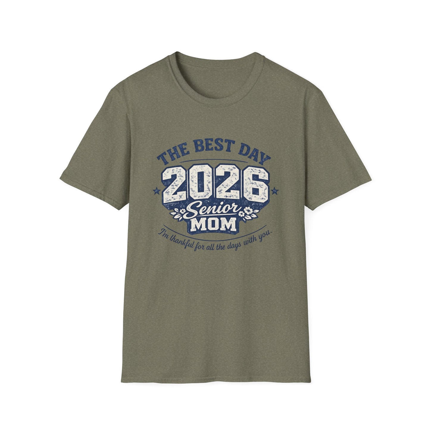 Class of 2026 Mom - The Best Day