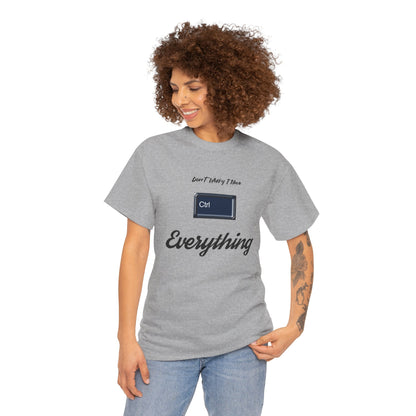 Funny Unisex Cotton Tee, Casual Gift for Friends, Everyday Humor Shirt, Perfect for Birthdays & Celebrations, Print Text: 'Don't [...]