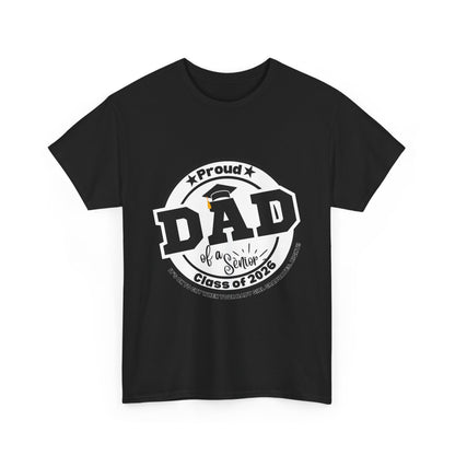 Senior Dad -Class of 2026 Graduation Tee, Unisex Heavy Cotton Shirt, Senior T-Shirt, Personalized Graduation Gift, Class Reunion Apparel, 2026 [...]