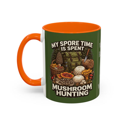 Mug - "My Spore Time Is Spent Mushroom Hunting" Accent Coffee Mug (11/15oz)