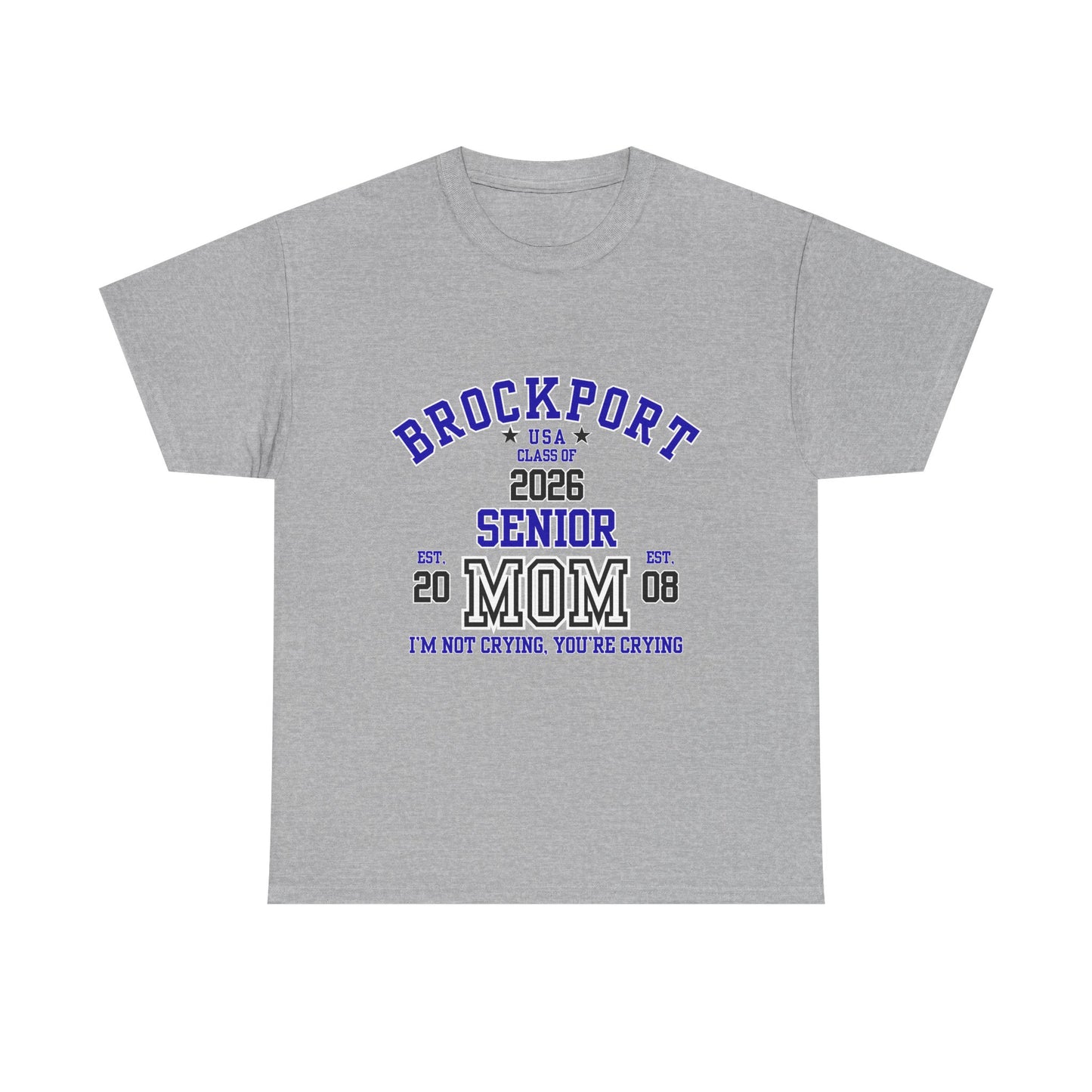 Brockport Senior Mom Tee | Class of 2026 Unisex Heavy Cotton T-Shirt, Perfect for Graduation, Family Celebrations, Gifts, School Events