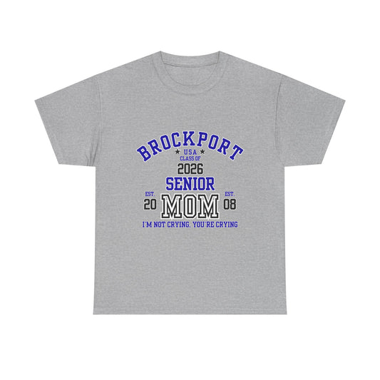 Brockport Senior Mom Tee | Class of 2026 Unisex Heavy Cotton T-Shirt, Perfect for Graduation, Family Celebrations, Gifts, School Events