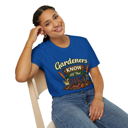 Gardeners Know All The Dirt - Vintage Garden Tee