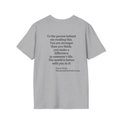 Inspirational Quote T-Shirt — "You are stronger than you think" Back Message