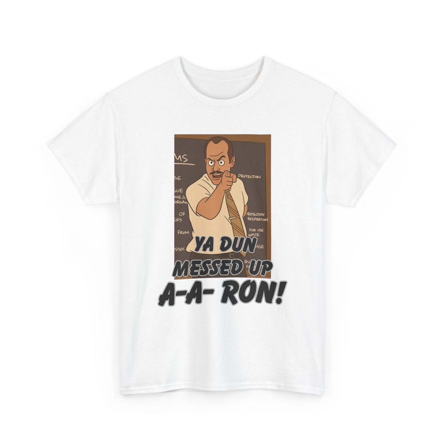 A- A- Ron -Funny Quote Unisex Tee - Perfect for Casual Outings, Gifts, and Pop Culture Fans, Humor Shirt, Movie Quote Tee, Unique Graphic Tee