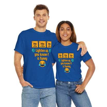 HeHeHe -Funny Science Humor Tee, Unisex Cotton Shirt for Science Lovers, Gift for Birthdays, Laughing Gift for Chemists, Quirky Humor T-shirt