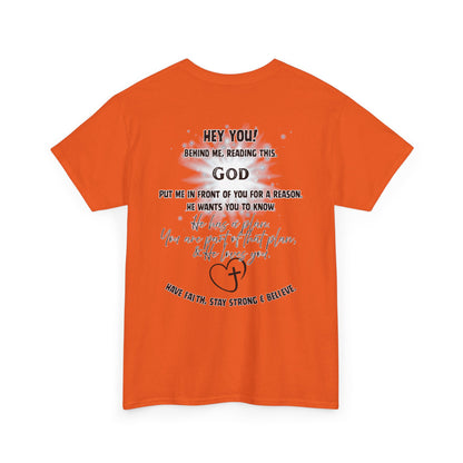 Faith Message Tee — “Hey You! God Put Me in Front of You” Inspirational Back Print