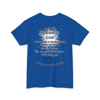 Faith Message Tee — “Hey You! God Put Me in Front of You” Inspirational Back Print