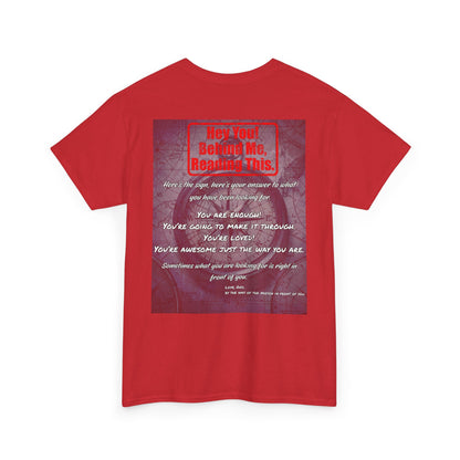 Hey You, The Answer. Motivational Back Print Tee — “Behind Me” Inspirational Graphic T‑Shirt