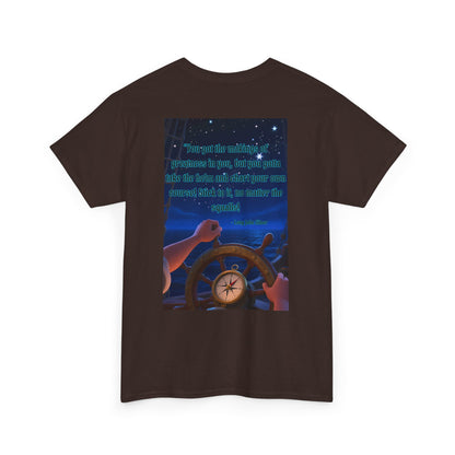 Captain's Quote — Inspirational Quote Graphic T‑Shirt