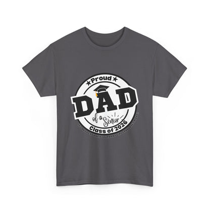 Senior Dad -Class of 2026 Graduation Tee, Unisex Heavy Cotton Shirt, Senior T-Shirt, Personalized Graduation Gift, Class Reunion Apparel, 2026 [...]