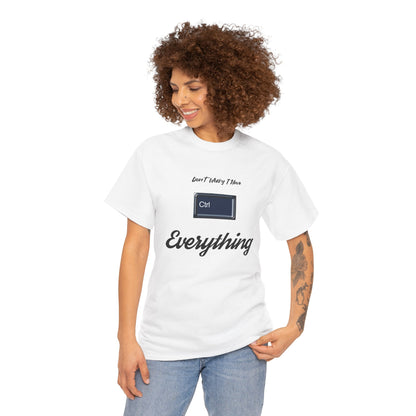 Funny Unisex Cotton Tee, Casual Gift for Friends, Everyday Humor Shirt, Perfect for Birthdays & Celebrations, Print Text: 'Don't [...]